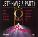CD - Desmond dekker, Gorgie fame, greyhound - Let's Have A Party 2 - Reggae Nights - CD 3