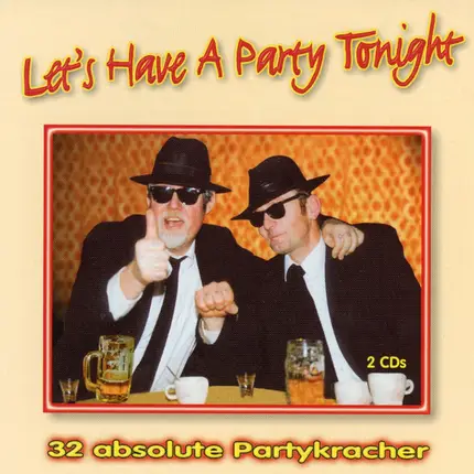 Various - Let's Have A Party Tonight - 32 Absolute Partykracher