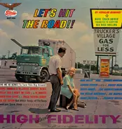 Let's Hit The Road - Let's Hit The Road (More Truck Driving Favorites To Keep The Big Rigs Rolling)