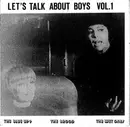 7inch Vinyl Single - The Brood, The Blue Up? - Let's Talk About Boys Vol. 1 - + postcard