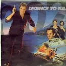 LP - Soundtrack Compilation - Licence To Kill (Original Motion Picture Soundtrack)