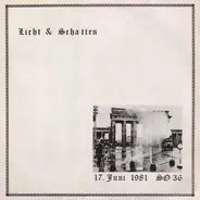 Der Moderne Luftkampf, System, Die Gelbs... - Licht & Schatten - 17. Juni 1981 SO 36