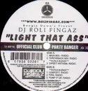12'' - DJ Roli Fingaz - Light That Ass