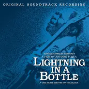 Various - Lightning In A Bottle - A One Night History Of The Blues