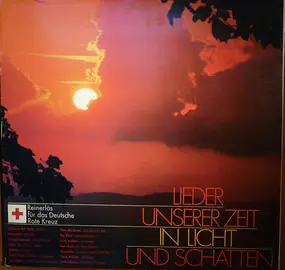 Schlager Sampler - Lieder Unserer Zeit In Licht Und Schatten