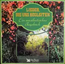 LP-Box - Der Montanara-Chor / René Kollo / Der Tölzer Knabenchor A.O. - Lieder, Die Uns Begleiten - Hardcover boxset