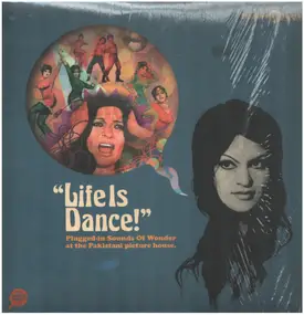 sohail rana - Life Is Dance! - Plugged-in Sound of Wonder at the Pakistani picture house