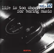 Double CD - Anywhen,Hip Young Things,Show Of Hands, u.a - Life Is Too Short For Boring Music Vol. 10