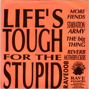 Various Artists - Life's Tough For The Stupid