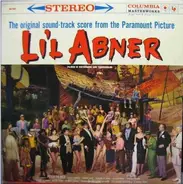 Gene De Paul / Johnny Mercer a.o. - Li'l Abner The Original Sound-Track Score From The Paramount Picture