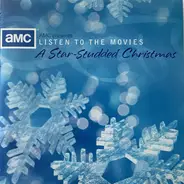 Nat King Cole,Anne Murray,Bing Crosby... - Listen To The Movies - A Star-Studded Christmas