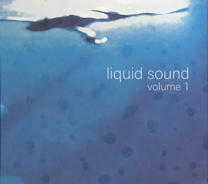 Various - Liquid Sound Volume 1