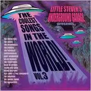 CD - The Dictators, The Insomniacs a.o - Little Steven's Underground Garage Presents The Coolest Songs In The World!  Vol. 3