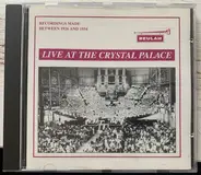 Händel / Rossini a.o. - Live At The Crystal Palace: Recordings Made Between 1926 And 1934