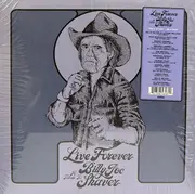 LP - Willie Nelson, Ryan Bingham, Rodney Crowell - Live Forever (A Tribute To: Billy Joe Shaver)