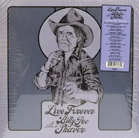 Willie Nelson - Live Forever (A Tribute To: Billy Joe Shaver)