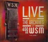 Vince Gill, Billy Dean, Darrell Scott, a.o. - Live From The Archives Of 650 AM WSM - Vol. 1