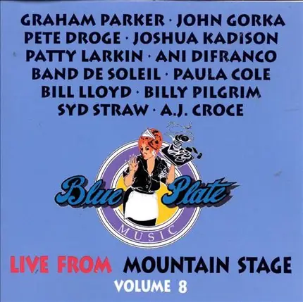 Ani DiFranco,Billy Pilgrim,Pete Droge,u.a - Live From Mountain Stage Volume 8