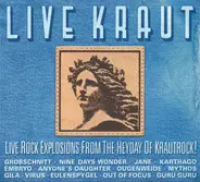 Grobschnitt, Guru Guru, Virus a.o. - Live Kraut (Live Rock Explosions From The Heyday Of Krautrock!)