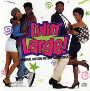 Slick Rick, Herbie Hancock & The Don et al. - Livin' Large! Original Motion Picture Soundtrack