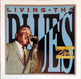 Various Artists - Living The Blues - 1957-1959 Blues Classics