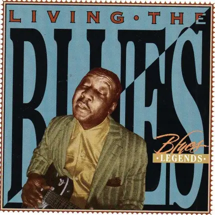 Howlin' Wolf, John Lee Hooker, Little Walter - Living The Blues - Blues Legends