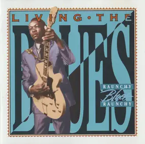 Various Artists - Living The Blues - Raunchy Blues