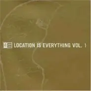 New End Original / Girls Against Boys / Denali a.o. - Location Is Everything Vol. 1