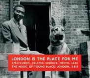 George Browne, Dizzy Reece, Mighty Teror - London Is The Place For Me Vol. 5 & 6-Afro-Cubism,Calypso...