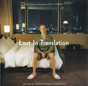 Various Artists - Lost In Translation (Music From The Motion Picture Soundtrack)