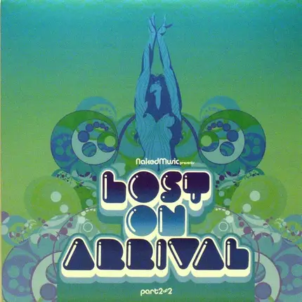 Lance Desardi / Jimster / Aphreako a.o. - Lost On Arrival Part 2 Of 2