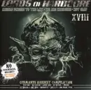 Double CD - Tritone, Neophyte - Lords Of Hardcore XVIII (Middle Fingers To The Law : We Are Hardcore : Not Crap)