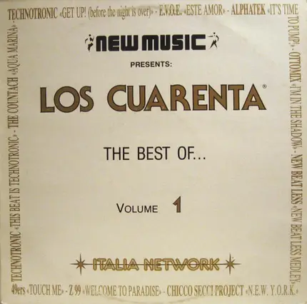 Ottomix / Technotronic / Alphatek a.o. - Los Cuarenta - The Best Of... Volume 1