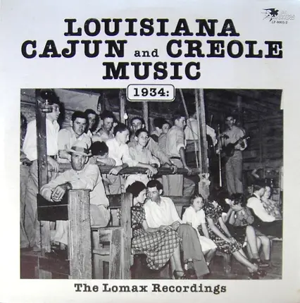 Various - Louisiana Cajun And Creole Music (1934: The Lomax Recordings)