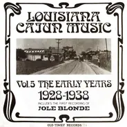 Various - Louisiana Cajun Music Vol. 5: The Early Years (1928-1938)