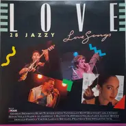 George Benson, Ruby Turner, a.o. - Love 28 Jazzy Love Songs
