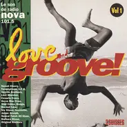 Neneh Cherry / Temptations / U.F.O. a.o. - Love And Groove! Vol. 1