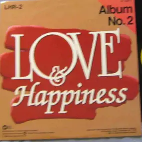 Various Artists - Love And Happiness - Album No. 2
