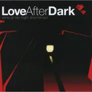 Zenattitude / Outsized / Sofian Rouge a.o. - Love After Dark