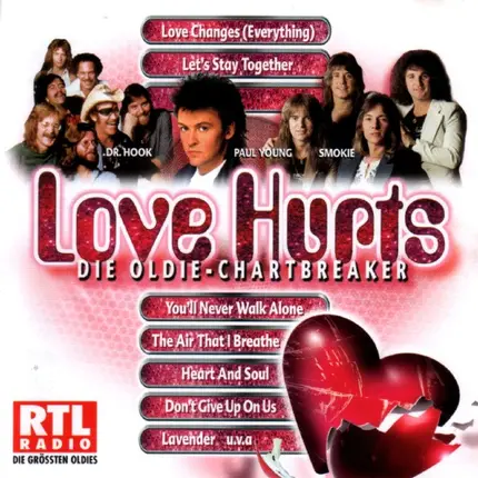 Blondie, Al Green, Dr.Hook a.o. - Love Hurts - Die Oldie-Chartbreaker