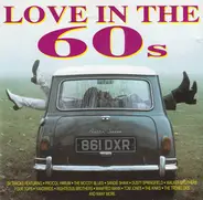Dusty Springfield / Walker Brothers / Four Tops a.o. - Love In The 60s
