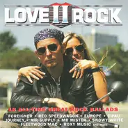 REO Speedwagon / Journey / Toto / Europe a.o. - Love II Rock