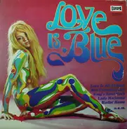 101 Strings, The Spots, The Petards - Love Is Blue