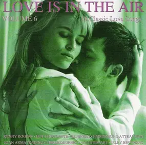 Kenny Rogers - Love Is In The Air Volume 6