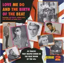 Double CD - Cliff Richard, Paul Raven, The Beatles - Love Me Do And The Birth Of The Beat