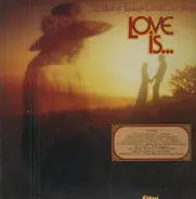 Dottie West, Deniece Williams a.o. - Love Is... The Best Of Today's Great Love Songs