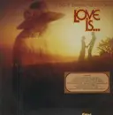 LP - Dottie West, Deniece Williams a.o. - Love Is... The Best Of Today's Great Love Songs