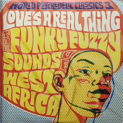 Moussa Doumbia / William Onyeabor / Super Eagles a.o. - Love's A Real Thing (The Funky Fuzzy Sounds Of West Africa)