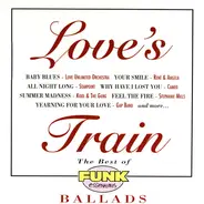 Love Unlimited Orchestra, Cameo, Four Tops, a.o - Love's Train : The Best Of Funk Essentials Ballads