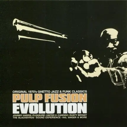 Johnny Harris, Pleasue, United 8, a.o. - Pulp Fusion: Evolution